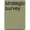 Strategic Survey door International Institute of Strategic Stu