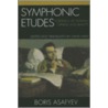 Symphonic Etudes door Boris Asafyev