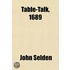 Table-Talk, 1689