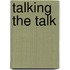 Talking the Talk