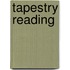Tapestry Reading