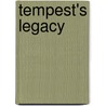 Tempest's Legacy door Nicole D. Peeler