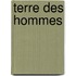 Terre des hommes