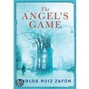 The Angel's Game by Carlos Ruiz Zafón