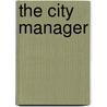 The City Manager door Harry Aubrey Toulmin