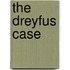 The Dreyfus Case