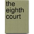 The Eighth Court