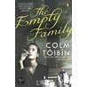 The Empty Family door Colm Tóibín