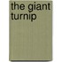 The Giant Turnip