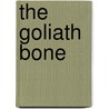 The Goliath Bone by Mickey Spillane
