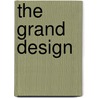 The Grand Design door Stoker
