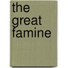 The Great Famine door Caroline Farrell