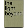 The Light Beyond door Maeterlinck Maurice 1862-1949