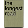 The Longest Road door Ben Cunningham