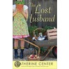 The Lost Husband door Katherine Center