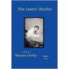 The Lower Depths door Maksim Gor'kii