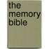 The Memory Bible