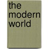 The Modern World door Keith Worrall