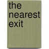 The Nearest Exit door Olen Steinhauer