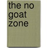 The No Goat Zone door Brenda Parkes