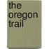 The Oregon Trail