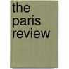 The Paris Review door Philip Gourevitch