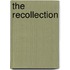 The Recollection