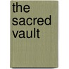 The Sacred Vault door Andy Mcdermott