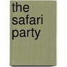 The Safari Party by Tim Firth