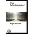 The Scholemaster