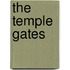 The Temple Gates