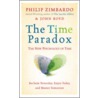 The Time Paradox door Philip G. Zimbardo