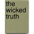 The Wicked Truth