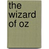 The Wizard Of Oz by L. Frank Baum