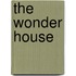 The Wonder House