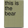 This is the Bear door Sarah Hayes