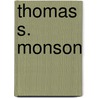 Thomas S. Monson door Ronald Cohn
