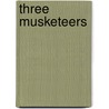 Three Musketeers door Fils Alexandre Dumas