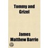 Tommy And Grizel
