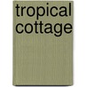 Tropical Cottage door Beth Dunlop