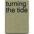 Turning the Tide