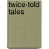 Twice-Told Tales