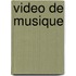 Video de Musique