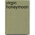 Virgin Honeymoon