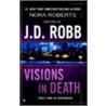 Visions In Death by Nora Roberts