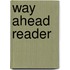 Way Ahead Reader