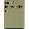 Weak Interaction door Ronald Cohn