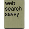 Web Search Savvy door Barbara Friedman