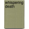 Whispering Death door Garry Disher