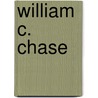 William C. Chase door Ronald Cohn